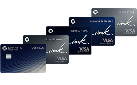 The New Sapphire Reserve for Business(Service Mark) Credit Card. Ink Business Unlimited(Registered Trademark) Credit Card. Ink Business Premier(Registered Trademark) Credit Card. Ink Business Preferred(Registered Trademark) Credit Card. Ink Business Cash(Registered Trademark) Credit Card.